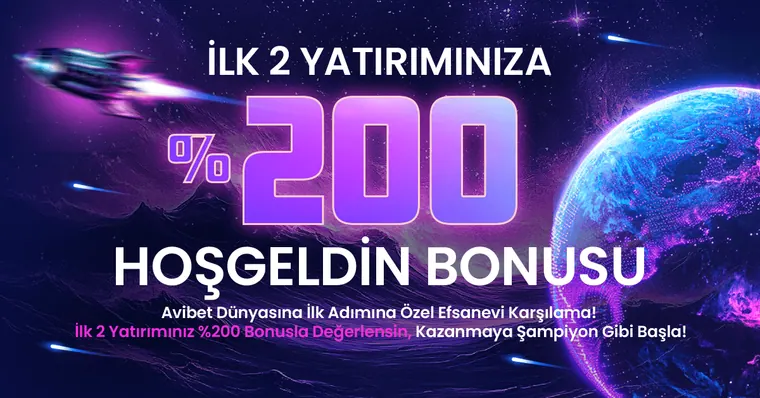 Avibet %200 Hoşgeldin Yatırım Bonusu